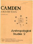 Camden: A Frontier Town in Eighteenth Century South Carolina by Kenneth E. Lewis