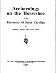 Archaeology on the Horseshoe at the University of South Carolina by Stanley South and Carl Steen