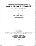 A Memoir of the Archaeological Excavation of Fort Prince George, Pickens County, South Carolina Along with Pertinent Historical Documentation by Marshall W. Williams