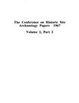 The Conference on Historic Site Archaeology Papers 1967 - Volume 2, Part 2 by Stanley South
