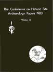 The Conference on Historic Site Archaeology Papers 1980 - Volume 15