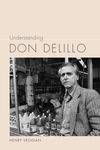 Understanding Don DeLillo by Henry Veggian